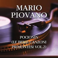 Mario Piovano - Pocionin - Le Belle Canzoni Piemontesi Vol.2