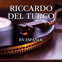 Riccardo Del Turco - En Espanol
