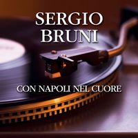 Sergio Bruni - Con Napoli nel cuore