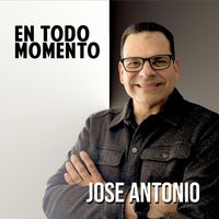Jose Antonio - En Todo Momento