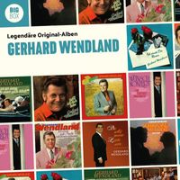 Gerhard Wendland - BIG BOX - Legendäre Original-Alben - Gerhard Wendland