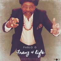 Pablo G - Frenz 4 Life