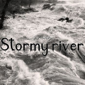 Rasha - Stormy River