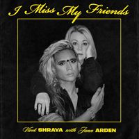 Vivek Shraya - I Miss My Friends (feat. Jann Arden)