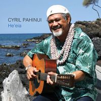 Cyril Pahinui - He'eia