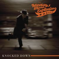 The Hillbilly Moon Explosion - Knocked Down