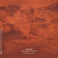 anamē - Bermondsey Bender (ANUQRAM Remix)