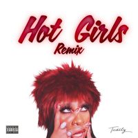Trinity - Hot Girls (MØW Booty Bounce Remix [Explicit])
