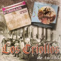 Los Criollos - Los Criollos De Antaño