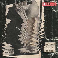 Blush - casual affairs (demos)