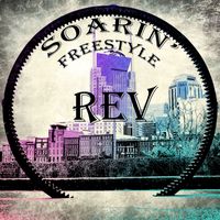 REV - Soarin Freestyle (Explicit)