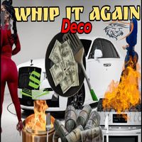 Deco - Whip It Again