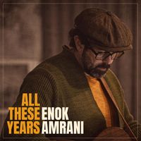 Enok Amrani - All These Years