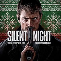 Marco Beltrami - Silent Night (Original Motion Picture Score)