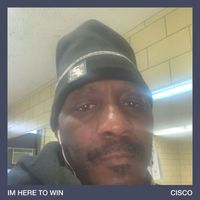 Cisco - I'm Here To Win