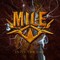 Mile - Into the Fire