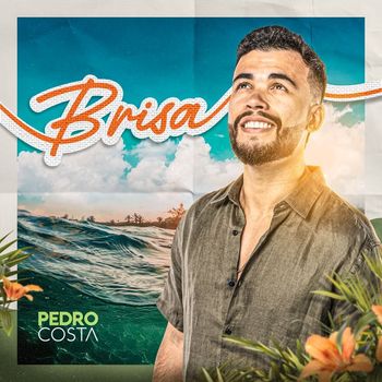 Pedro Costa - Brisa