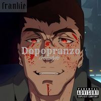 Frankie - Dopopranzo (Freestyle)