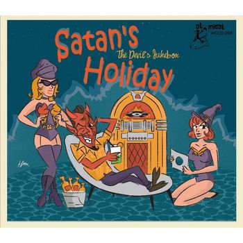 Various Artists - Satan's Holiday - The Devil's Jukebox