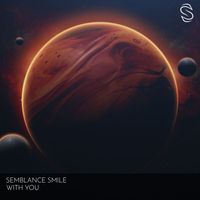 Semblance Smile - With You