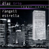 Daniel Diaz - Trio: Lugar Común