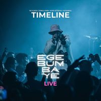 Ege Çubukçu - Timeline: Ege Bumbaye (Live At Zorlu PSM %100 Stüdyo, İstanbul, 18/11/2023 [Explicit])