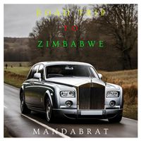 MandaBrat - Road Trip to Zimbabwe