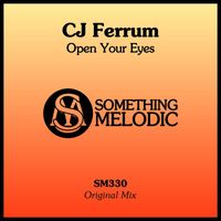CJ Ferrum - Open Your Eyes