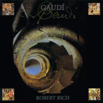 Robert Rich - Gaudí