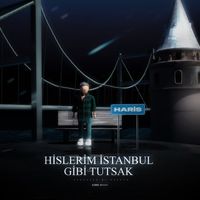Haris - Hislerim İstanbul Gibi Tutsak