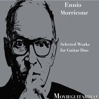 MOVIEGUITARDUO - Ennio Morricone : Selected Works for Guitar Duo