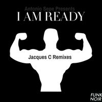 Antonio Sepe - I Am Ready (Jacques C Remix)