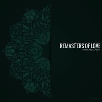 Remasters of Love - Fruit Du Desir