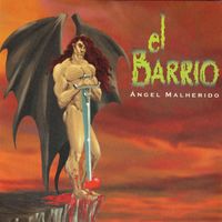 El Barrio - Angel Malherido