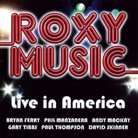 Roxy Music - Live In America