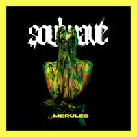 Soulwave - MERÜLÉS (Explicit)