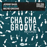 Jeremy Bass - Hallelujah (88G Re-Groove)