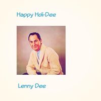 Lenny Dee - Happy Holi-Dee