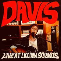 Davis - Live at Lillian Sounds