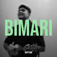 Rhythm - Bimari