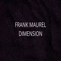 Frank Maurel - Dimension