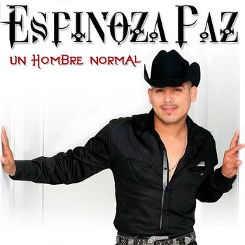 Espinoza Paz - Un Hombre Normal