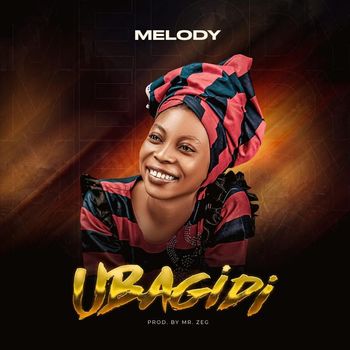 Melody - Ubagidi