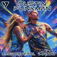 Dustin Funkman - Lose Control