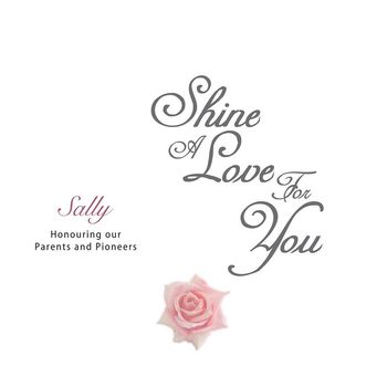 Sally - Shine a Love for You