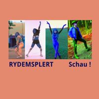 Rydemsplert - Schau !