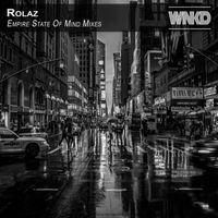 Rolaz - Empire State Of Mind Mixes