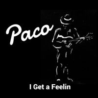 Paco - I Get a Feelin