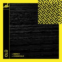clÜ (UK) - Mercy / Chemicals