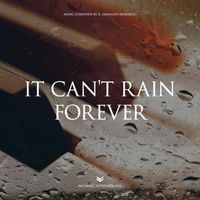 R. Armando Morabito - It Can't Rain Forever